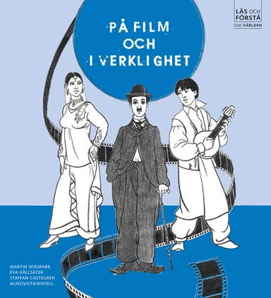 Läs och förstå På film och i verkligheten