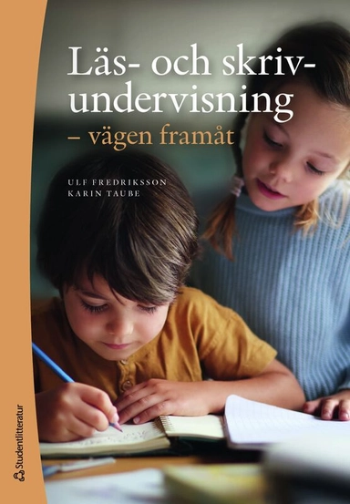 Läs- och skrivundervisning - vägen framåt