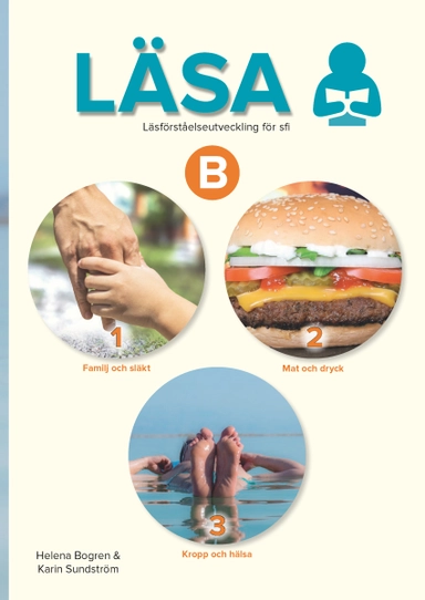 Läsa B 1–3 : läsförståelseutveckling för sfi; Helena Bogren, Karin Sundström; 2022