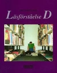 Läsförståelse D; Görel Hydén, Magdalena Schubert, Cecilia Svidén; 2004
