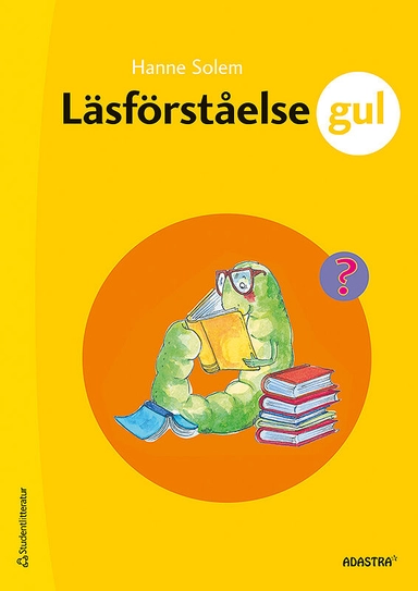 Läsförståelse gul; Hanne Solem; 2011