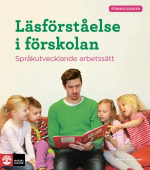 Läsförståelse i förskolan; Hilkka Mikkonen; 2015