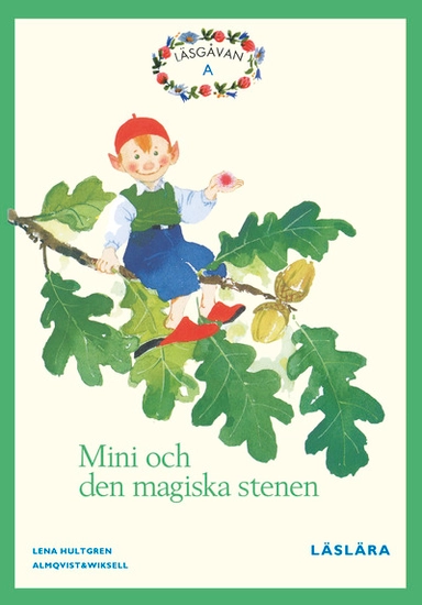 Läsgåvan A, Mini och den magiska stenen, Grön; Lena Hultgren; 1995