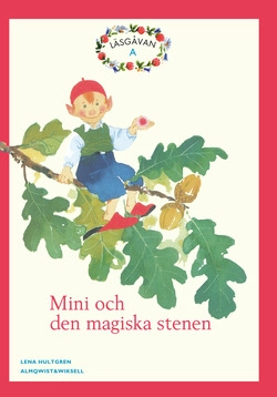 Läsgåvan A, Mini och den magiska stenen, Röd; Lena Hultgren; 1995