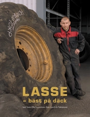 Lasse - Bäst på däck; Sven-Olof Lorentzen; 2006