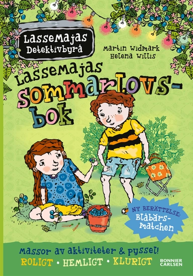 LasseMajas sommarlovsbok. Blåbärsmatchen; Martin Widmark; 2020