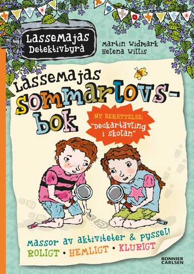 LasseMajas sommarlovsbok. Deckartävling i skolan; Martin Widmark; 2016