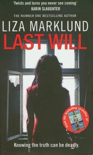 Last Will; Liza Marklund; 2012