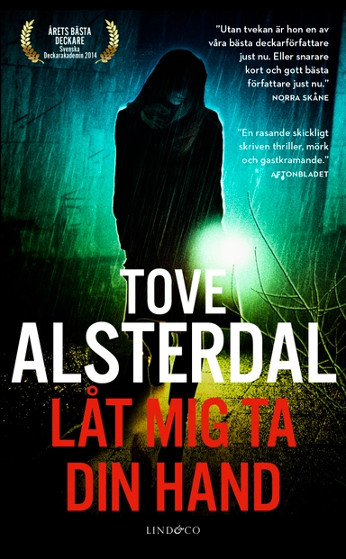 Låt mig ta din hand; Tove Alsterdal; 2015