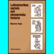 Latinamerikas sociala och ekonomiska historia