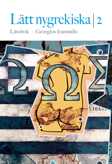 Lätt nygrekiska 2 lärobok; Georgios Ioannidis; 2008