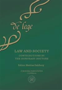 Law and society : Contributions by the Honorary Doctors