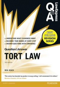 Law Express Question and Answer: Tort Law (Q&A revision guide)