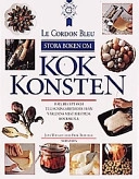 Le Cordon Bleu : stora boken om kokkonsten : råd, recept och tillagningsmetoder från världens mes; Jeni Wright, Eric Treuille; 1997