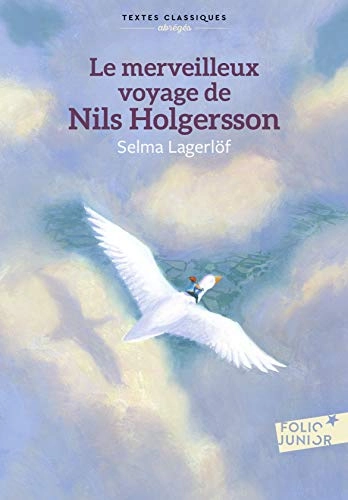 Le merveilleux voyage de Nils Holgersson; Selma Lagerlöf; 2019