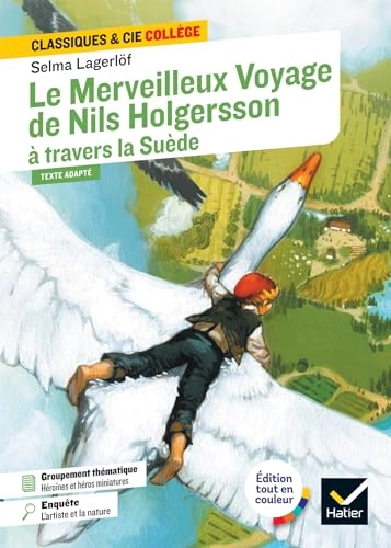Le merveilleux voyage de Nils Holgersson à travers la Suède : v. 1907; Selma Lagerlöf, Thekla Hammar, Laurence de Vismes Mokrani; 2024