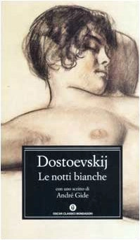 Le notti bianche; Fjodor Dostojevskij, Giovanna. Spendel; 2015