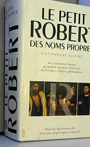 Le petit Robert des noms propres: alphabétique et analogique des noms propres, Volym 2; Le Robert; 2001