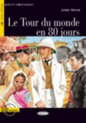LE TOUR DU MONDE EN 80 JOURS (+CD); Jules Verne; 2008