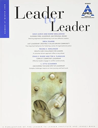 Leader to Leader (LTL), Volume 47, Winter 2008,