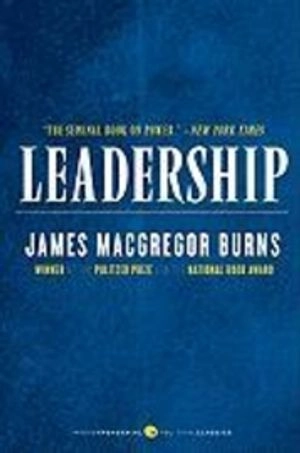 Leadership; James MacGregor Burns; 2010