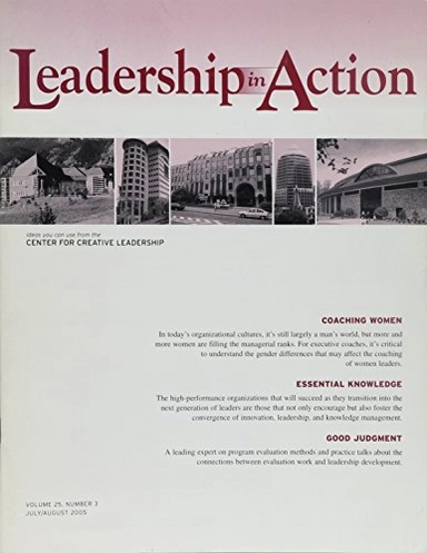 Leadership in Action, Volume 25 , No. 3, 2005,