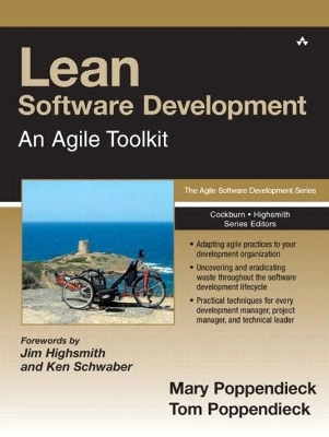 Lean Software Development: An Agile Toolkit; Mary Poppendieck, Tom Poppendieck; 2003