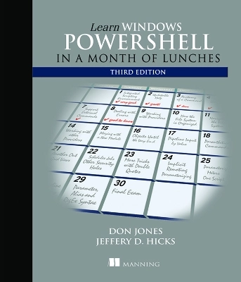 Learn windows powershell in a month of lunches; Don Jones; 2017