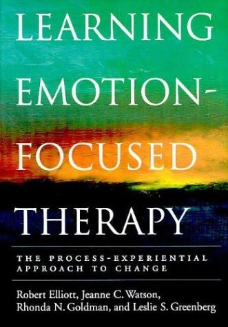 Learning emotion-focused therapy: The process-experiential approach to change [Elektronisk resurs]