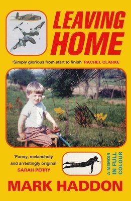 Leaving home : a memoir in full colour