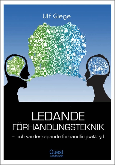 Ledande förhandlingsteknik och värdeskapande förhandlingsattityd