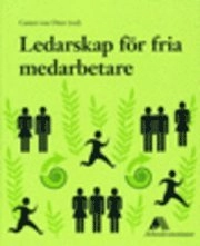 Ledarskap för fria medarbetare