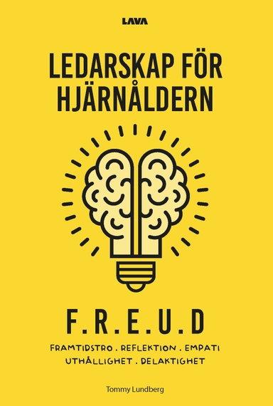 Ledarskap för hjärnåldern; Tommy Lundberg; 2024