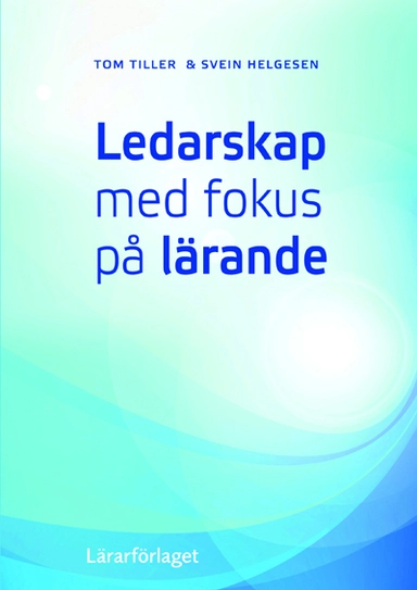 Ledarskap med fokus på lärande