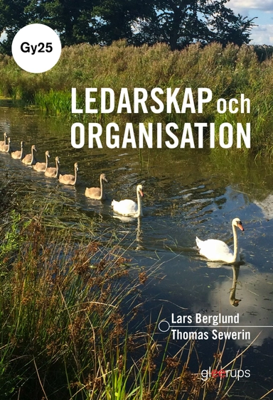 Ledarskap och organisation - Gy25; Lars Berglund, Thomas Sewerin; 2025