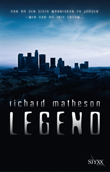 Legend; Richard Matheson; 2010