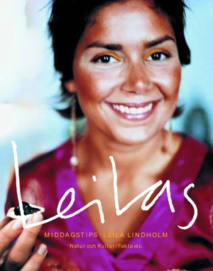 Leilas middagstips; Leila Lindholm; 2007