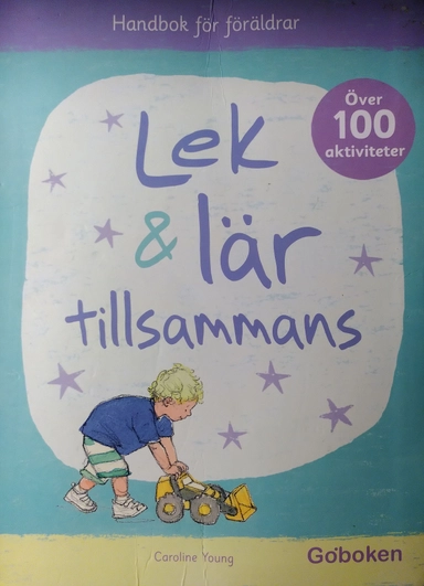 Lek & lär tillsammans; Caroline Young; 2011
