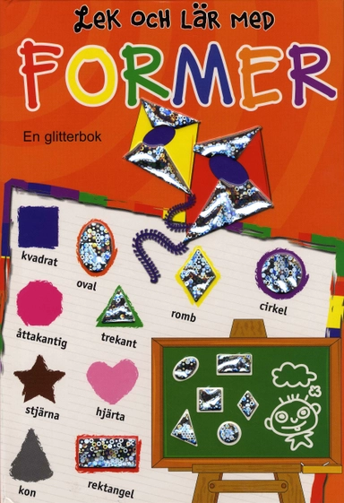 Lek och lär med former; Robert Frederick; 2008