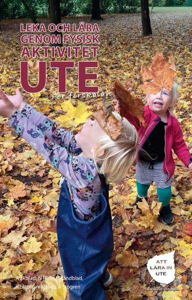 Leka och lära genom fysisk aktivitet ute