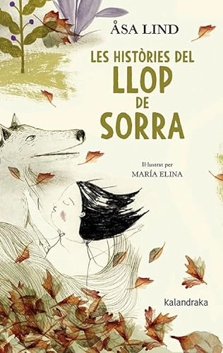 Les històries del Llop de Sorra; Åsa Lind, María Elina; 2020