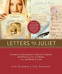 Letters to Juliet; Lise Friedman, Ceil Friedman; 2010