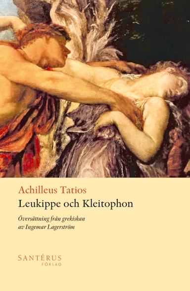 Leukippe och Kleitophon; Achilleus Tatios; 2020