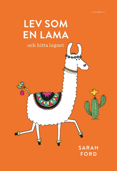 Lev som en lama; Sarah Ford; 2020