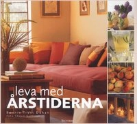 Leva med årstiderna; Bonnie Trust Dahan; 2004