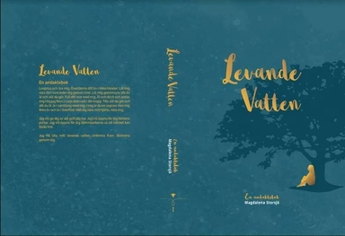 Levande vatten : en andaktsbok; Magdalena Storsjö; 2018