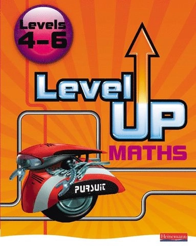 Level Up Maths: Pupil Book (Level 4-6); Keith Pledger, Amanda Bearne, Sharon Bolger, Ian Boote, Gwenllian Burns; 2008