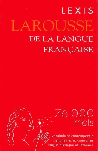 Lexis : Larousse de la langue française; Jean Dubois; 2002