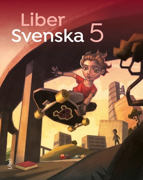 Liber Svenska 5; Ann Karlberg, Louise Mückstein, Tina Tärnrot, Karin Örn; 2020