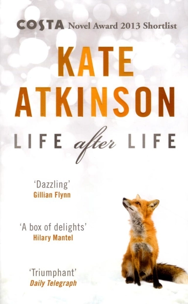 Life After Life; Kate Atkinson; 2014